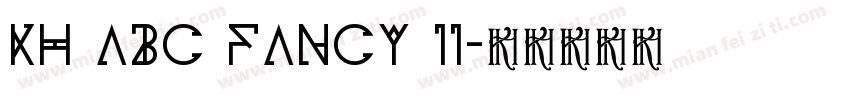 KH ABC FANCY 11字体转换